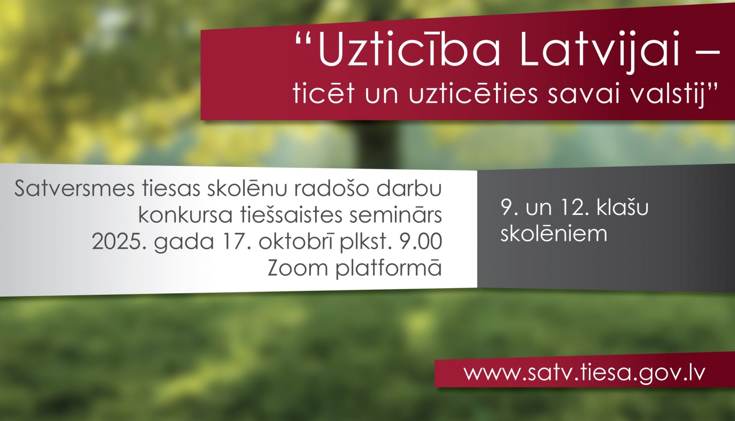Satversmes tiesa tiešsaistes seminārā iepazīstinās skolēnus ar radošo darbu konkursa tematu “Uzticība Latvijai – ticēt un uzticēties savai valstij”